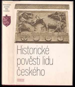 August Sedláček: Historické pověsti lidu českého