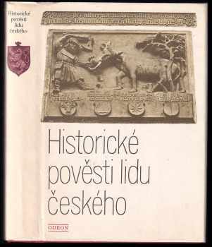 Historické pověsti lidu českého - August Sedláček (1972, Odeon) - ID: 500088