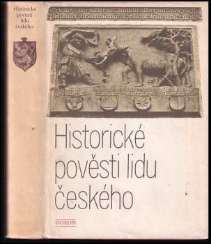 Historické pověsti lidu českého - August Sedláček (1972, Odeon) - ID: 810181