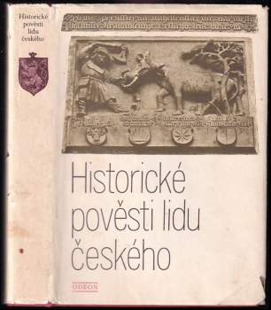 Historické pověsti lidu českého - August Sedláček (1972, Odeon) - ID: 812591