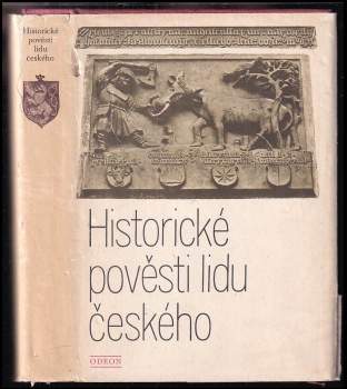 Historické pověsti lidu českého - August Sedláček (1972, Odeon) - ID: 832041