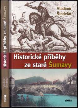 Historické příběhy ze staré Šumavy