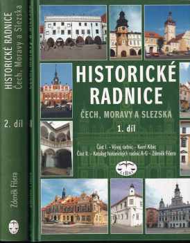 Historické radnice Čech, Moravy a Slezska : Díl 1-2 - Karel Kibic, Zdeněk Fišera, Zdeněk Fišera, Karel Kibic, Zdeněk Fišera (2009, Libri) - ID: 731987