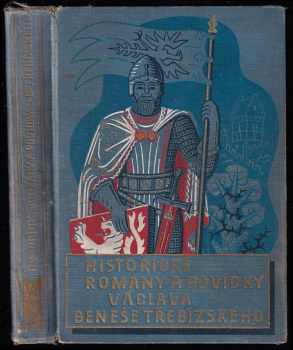 Historické romány a povídky V. Beneše Třebízského