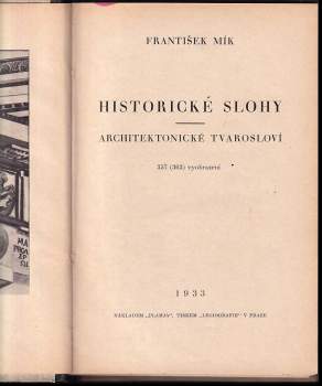 František Mík: Historické slohy