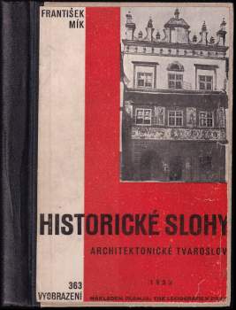 František Mík: Historické slohy