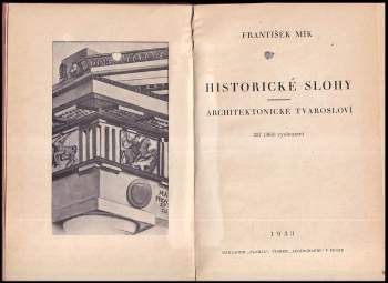 František Mík: Historické slohy