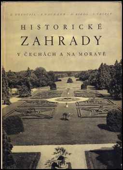 Pavel Nauman: Historické zahrady v Čechách a na Moravě