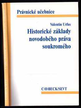 Historické základy novodobého práva soukromého