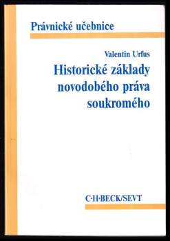 Historické základy novodobého práva soukromého
