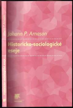 Jóhann Páll Árnason: Historicko-sociologické eseje