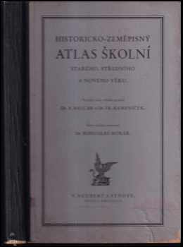 Historicko-zeměpisný atlas školní starého, středního a nového věku