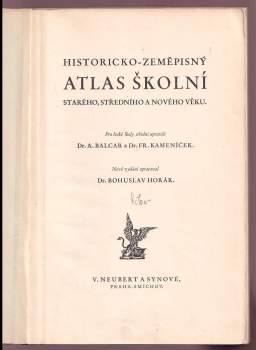 František Kameníček: Historicko-zeměpisný atlas školní starého, středního a nového věku