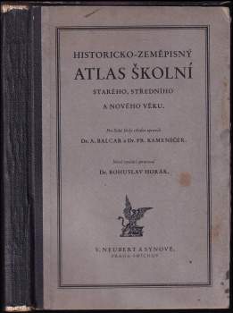 Historicko-zeměpisný atlas školní starého, středního a nového věku