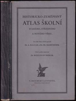 Historicko-zeměpisný atlas školní starého, středního a nového věku