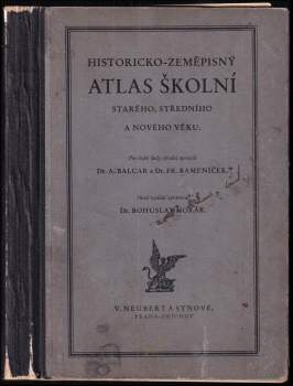 František Kameníček: Historicko-zeměpisný atlas školní starého, středního a nového věku
