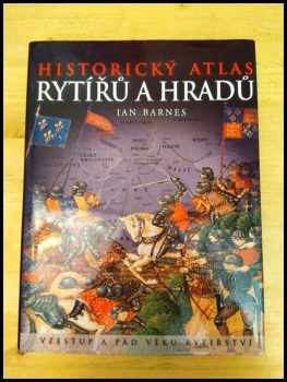 Historický atlas rytířů a hradů