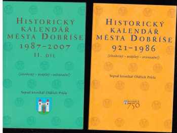 Oldřich Průša: Historický kalendář města Dobříše - (všeobený - neúplný - orientační) - 2 díly