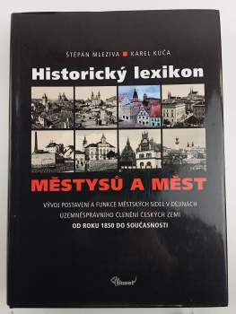 Karel Kuča: Historický lexikon městysů a měst