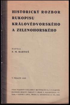 Historický rozbor Rukopisu královédvorského a zelenohorského