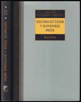 René Bílik: Historický žáner v slovenskej próze