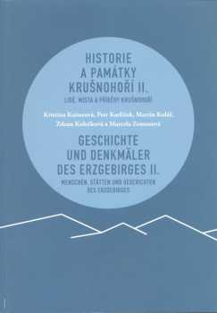 Historie a památky Krušnohoří