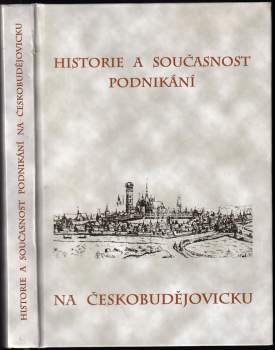 Historie a současnost podnikání na Českobudějovicku