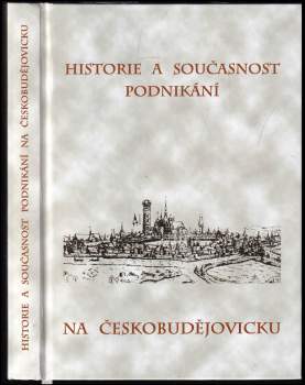 Historie a současnost podnikání na Českobudějovicku