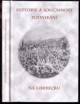 Historie a současnost podnikání na Liberecku