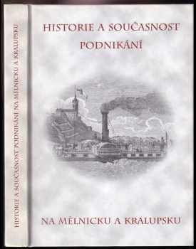 Vladimír Mach: Historie a současnost podnikání na Mělnicku a Kralupsku