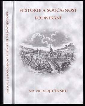 Historie a současnost podnikání na Novojičínsku