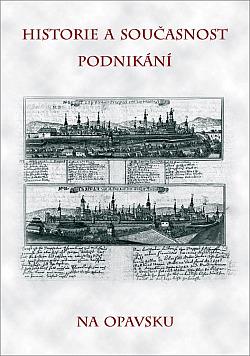 Historie a současnost podnikání na Opavsku