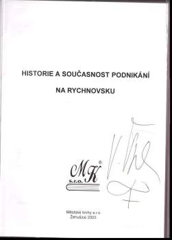 Václav Šplíchal: Historie a současnost podnikání na Rychnovsku
