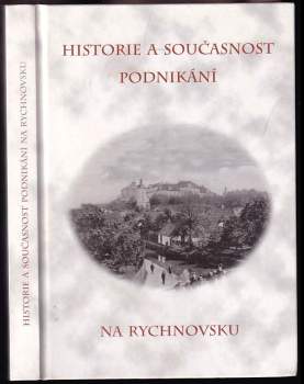 Historie a současnost podnikání na Rychnovsku