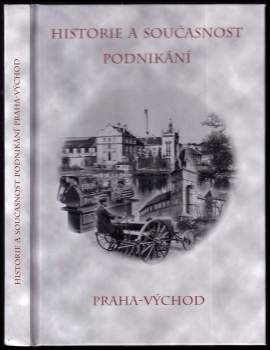 Historie a současnost podnikání Praha-východ