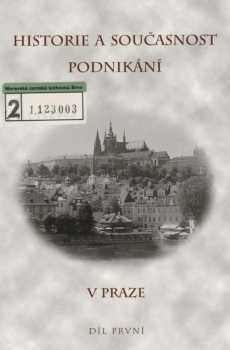 Přemysl Veverka: Historie a současnost podnikání v Praze