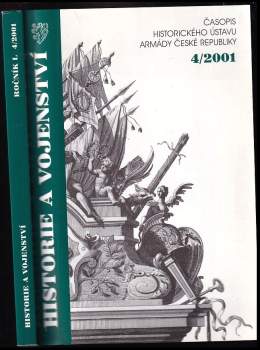 Historie a vojenství, časopis historického ústavu armády ČR, 4/2001