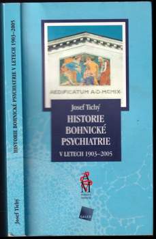 Historie bohnické psychiatrie v letech 1903-2005