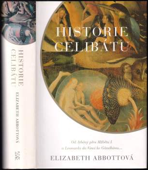 Elizabeth L Abbott: Historie celibátu