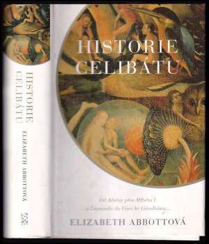 Elizabeth L Abbott: Historie celibátu