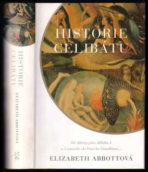 Elizabeth L Abbott: Historie celibátu
