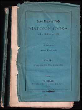 Pavel Skála ze Zhoře: Historie česká od r. 1602 do r. 1623 - IV. díl