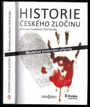 Emil Hruška: Historie českého zločinu