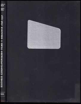 Jaroslav Brož: Historie československého filmu v obrazech