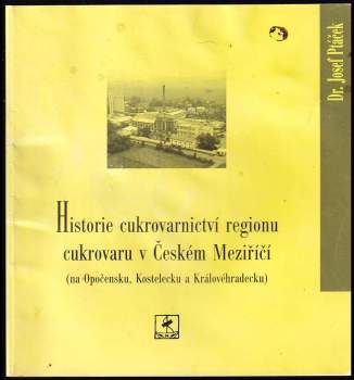 Historie cukrovarnictví regionu cukrovaru v Českém Meziříčí