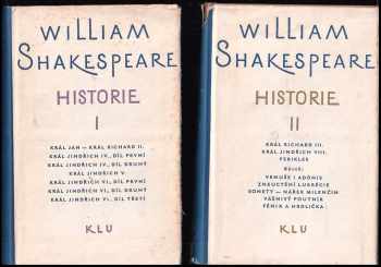 Historie : Díl 1-2 : Díl 1-2  I - Král Jan. Král Richard II.  Král Jindřich IV. díl první. Král Jindřich IV. díl druhý + Básně - William Shakespeare, William Shakespeare, William Shakespeare (1964, Státní nakladatelství krásné literatury a umění) - ID: 663917