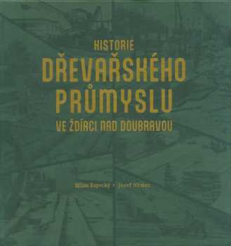 Historie dřevařského průmyslu ve Ždírci nad Doubravou