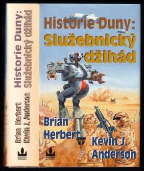 Kevin J Anderson: Historie Duny - Služebnický džihád