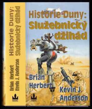 Historie Duny : Služebnický džihád - Kevin J Anderson, Brian Herbert (2003, Baronet) - ID: 751457