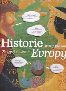 Daniela Krolupperová: Historie Evropy